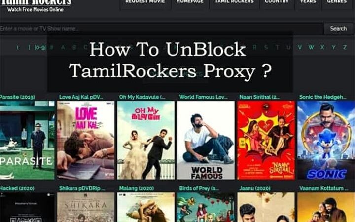 TamilRockers Proxy 11 Mirror-Sites [Updated 2022] & How to Unblock It